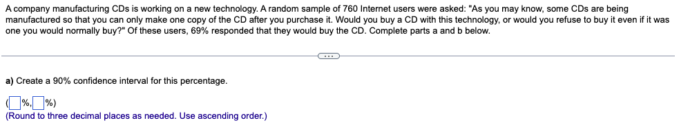 random sample of ?60 Internet users were asked: 'As you may know,