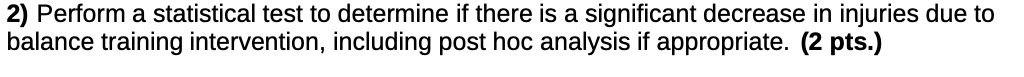  2) Perform a statistical test to determine if there is a