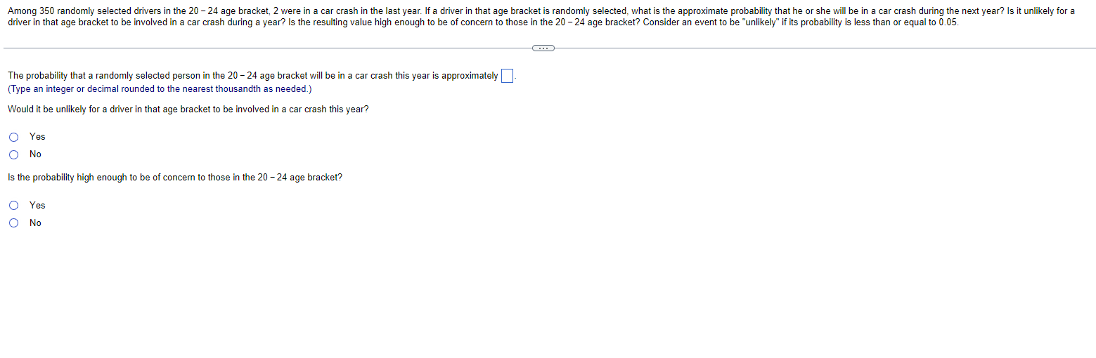 Among 3SO randomly selected drivers in the 20-24 age bracket, 2 were