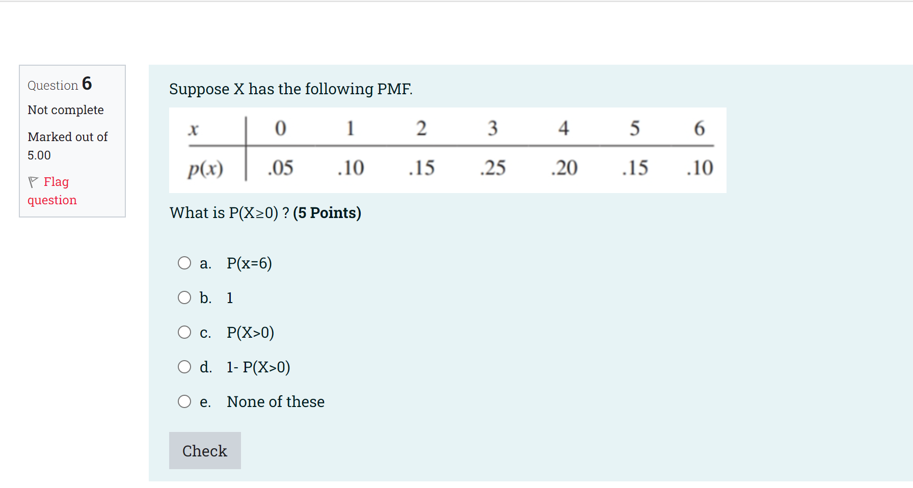 X has the following PMF. x p(x) o .05 1 .10 2