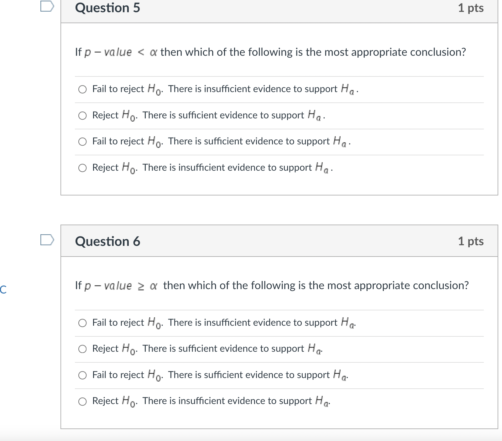the probability that, if the null hypothesis is true, the results from