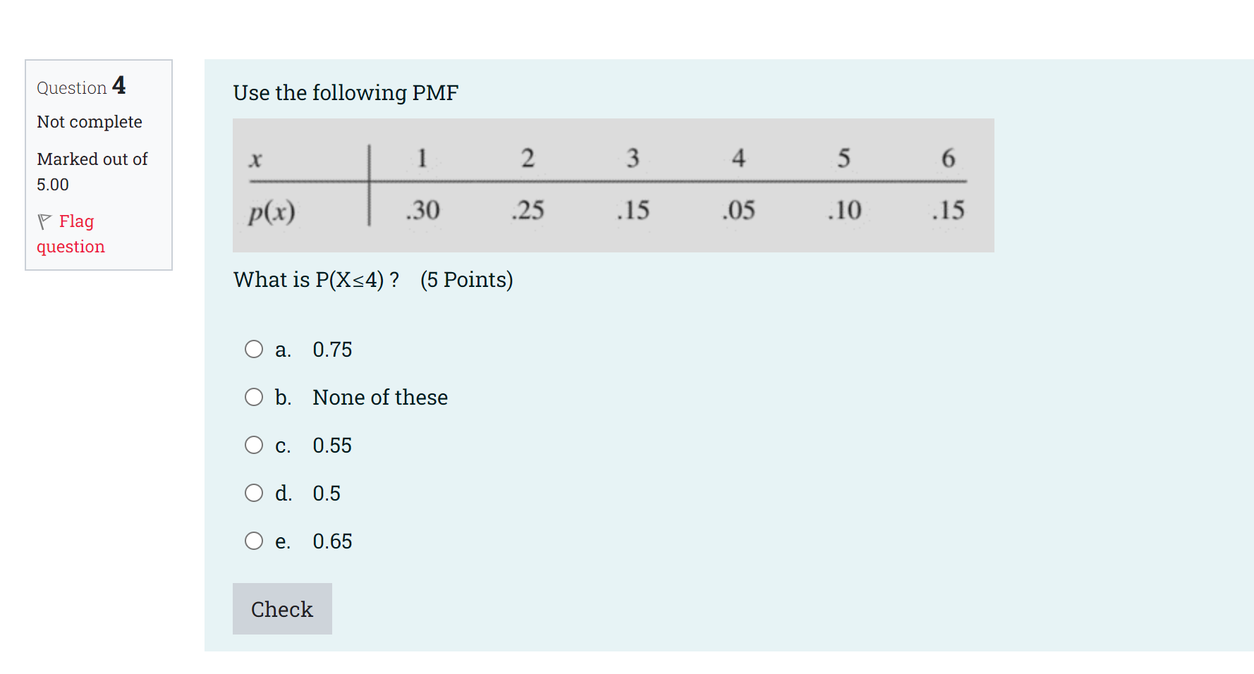 the following PMF x p(x) What is ? 1 .30 2 .25
