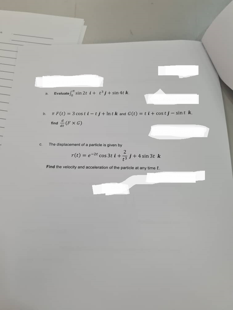 +3 j + sin 4t k. b. I F(t) = 3 cost