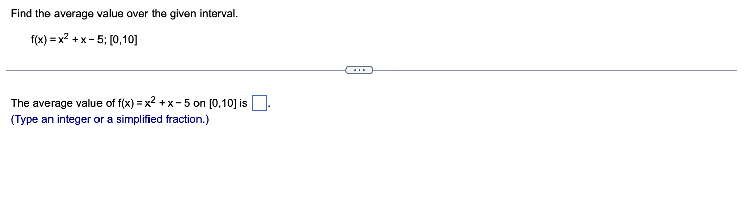 of f(x) = x2 + x - 5 on [0, 10] is