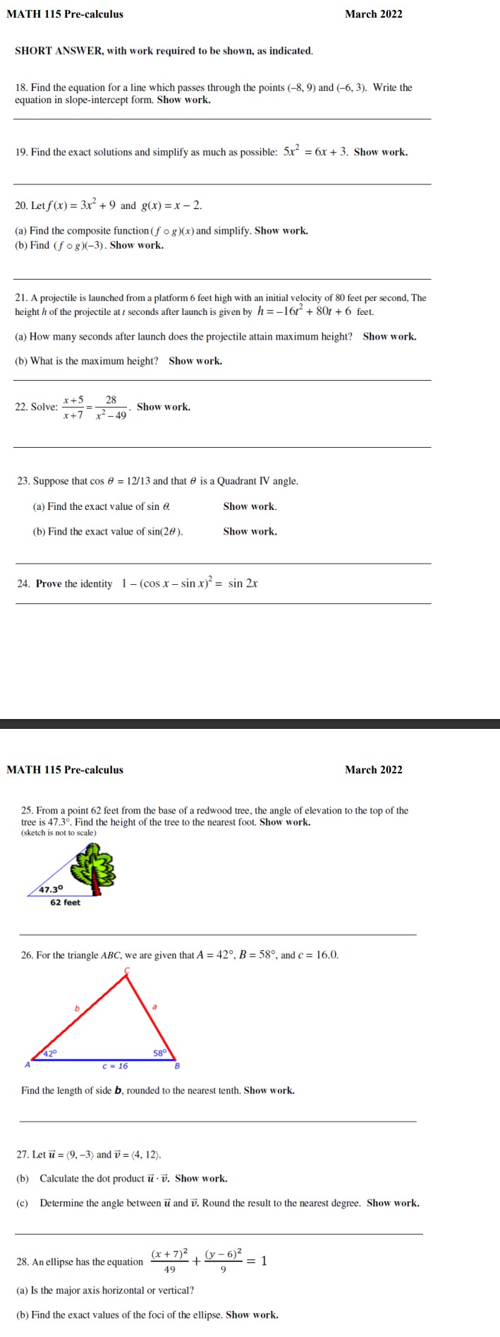 MATH 115 Pre-calculus March 2022 SHORT ANSWER, with work required to