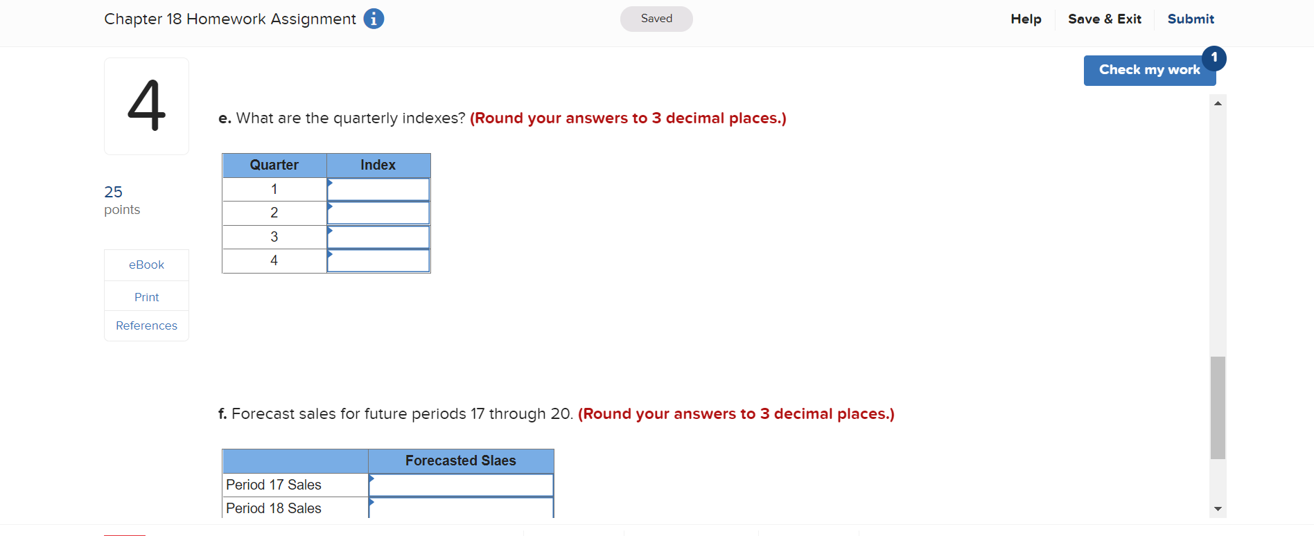 18 Homework Assignment 0 Saved Help Save & Exit Submit w 4