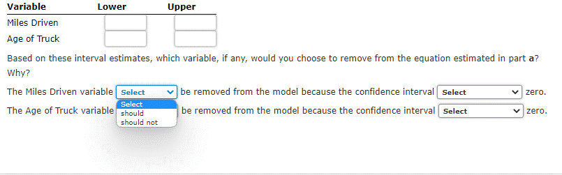 Variable Lower Upper Miles Driven Age of Truck Based on these