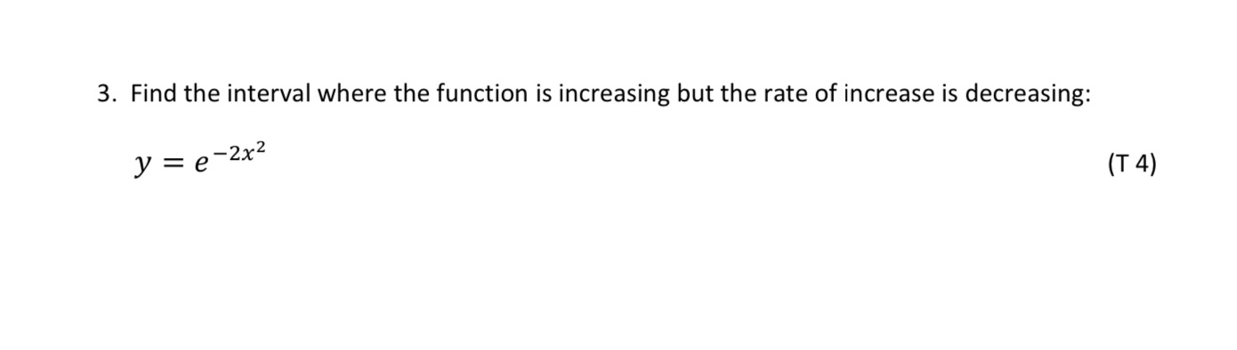 rate of increase is decreasing: y = 1925":2 (T 4)