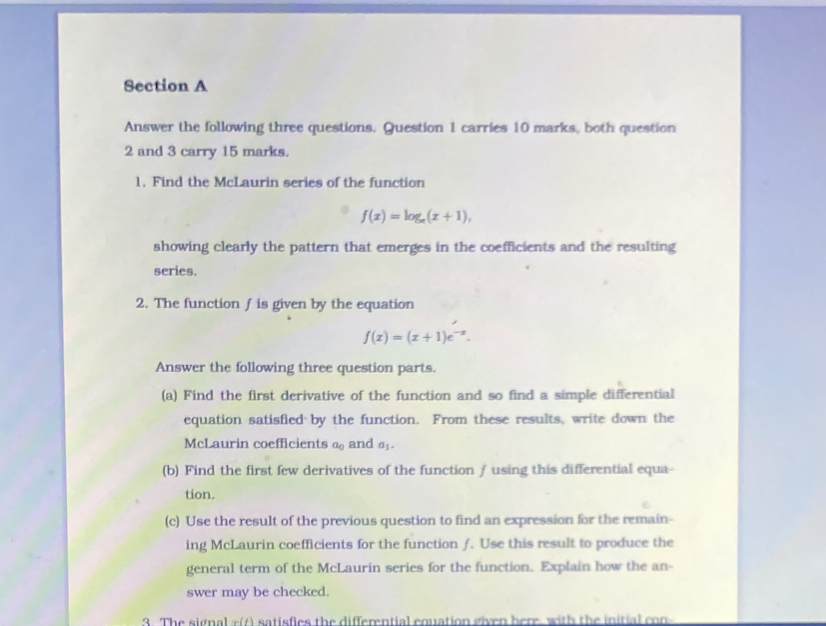  Please answer all Section A Answer the following three questions. Question