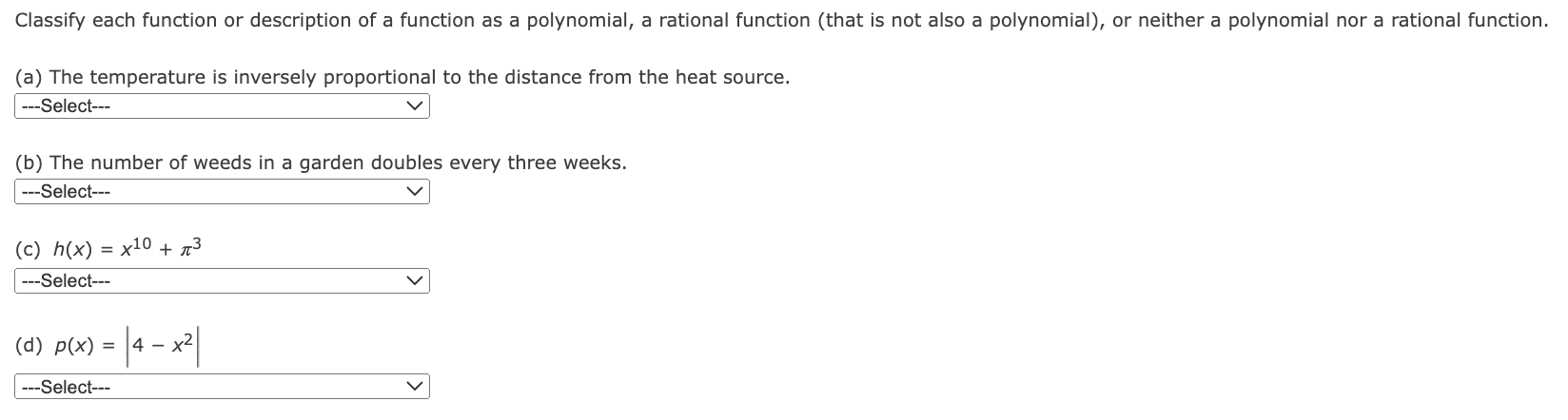 a rational function (that is not also a polynomial), or neither a