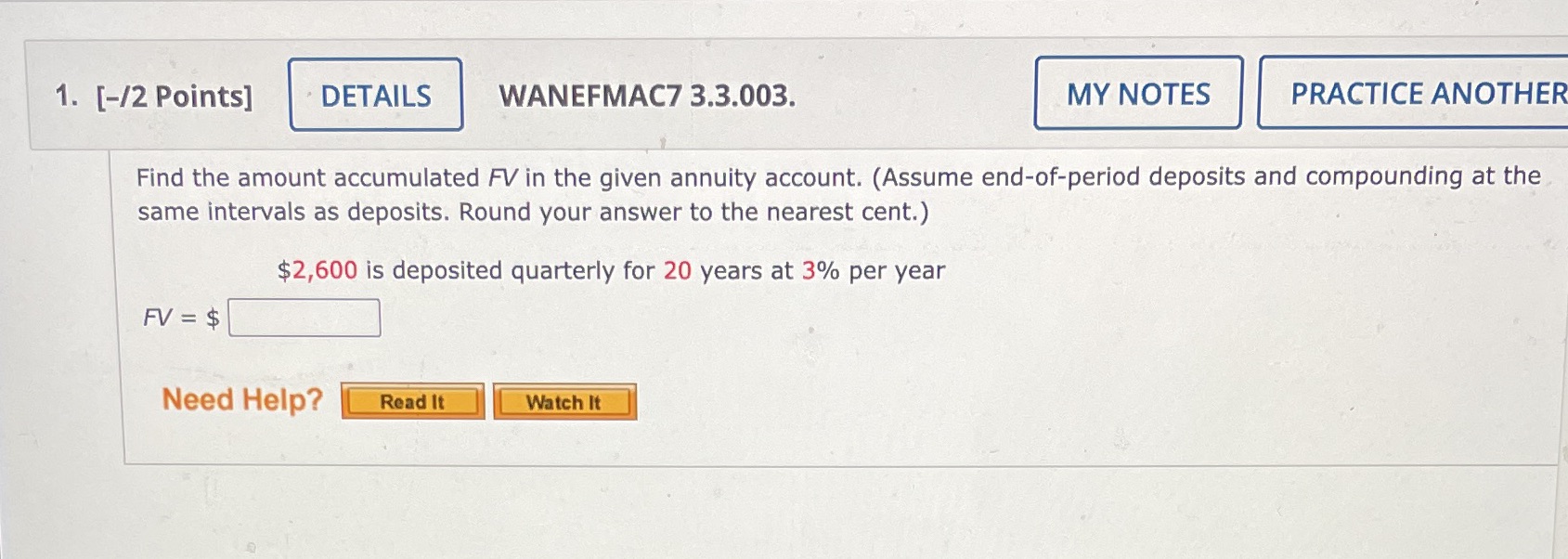  1. [-/2 Points] DETAILS WANEFMAC7 3.3.003. MY NOTES PRACTICE ANOTHER Find