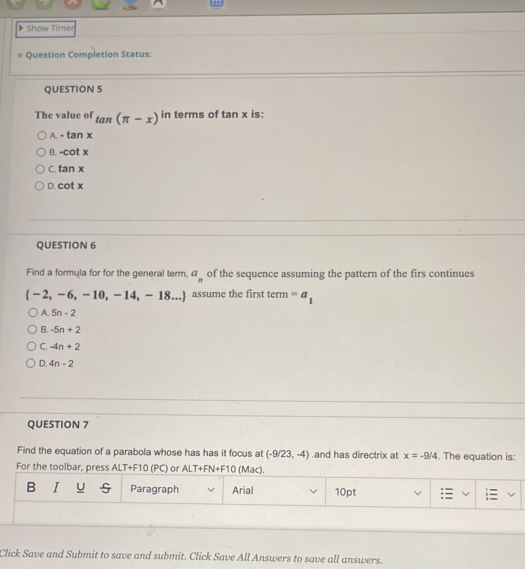 (7 - x) in terms of tan x is: O A -