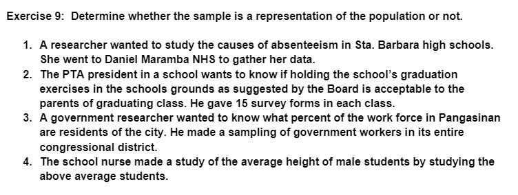  Exercise 9: Determine whether the sample is a representaon of the