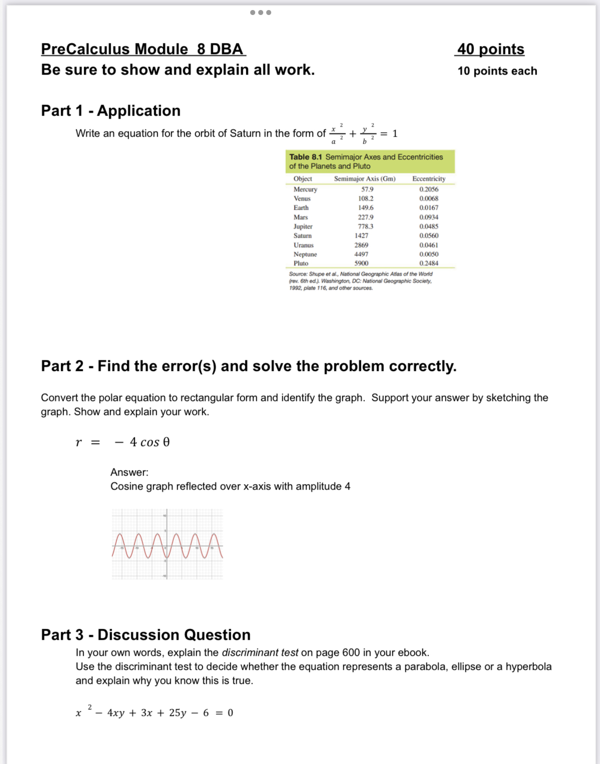 to show and explain all work. 10 points each Part 1 -
