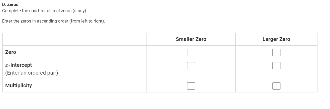 x-axis Crosses NA Does not cross\fF. Graph Choose the letter that corresponds