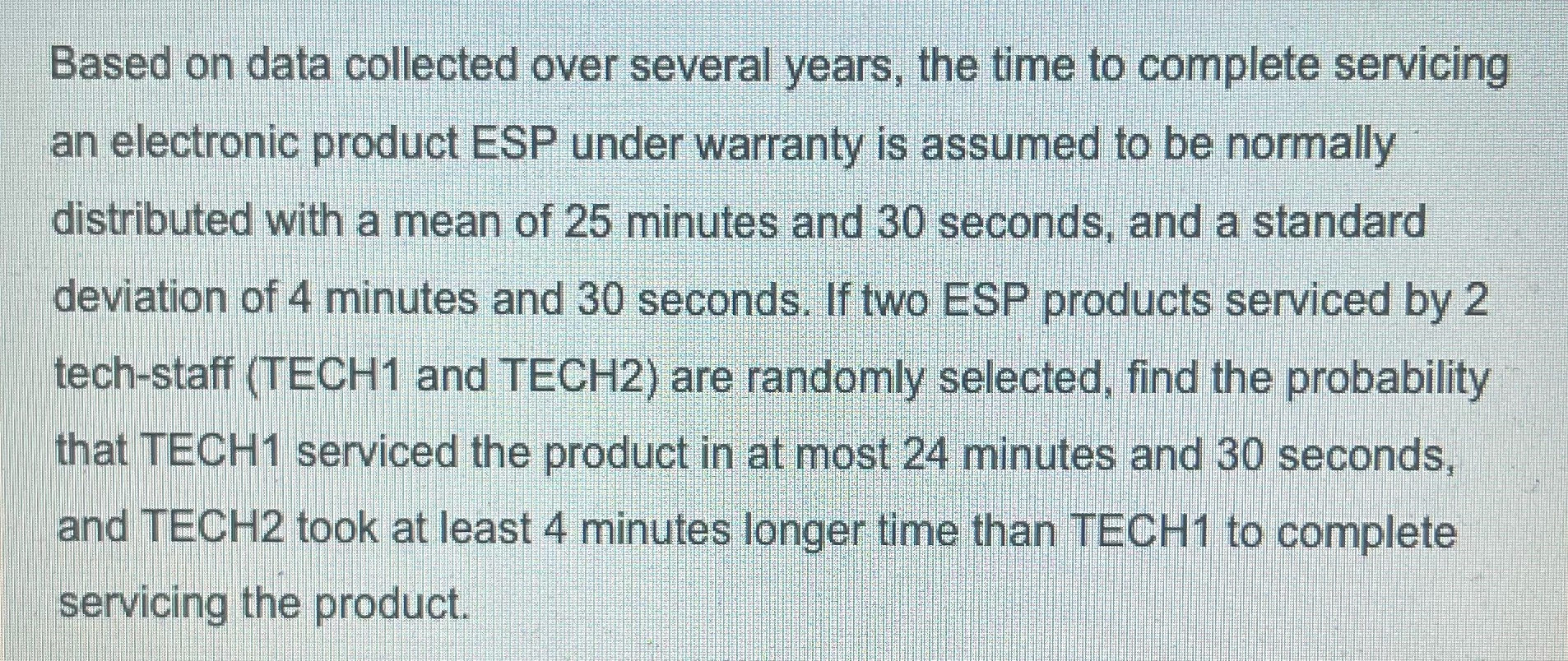 servicing an electronic product ESP under warranty is assumed to be normally