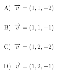 = 2x.Let A) V = (1, 1, -2) B) V = (1,1,