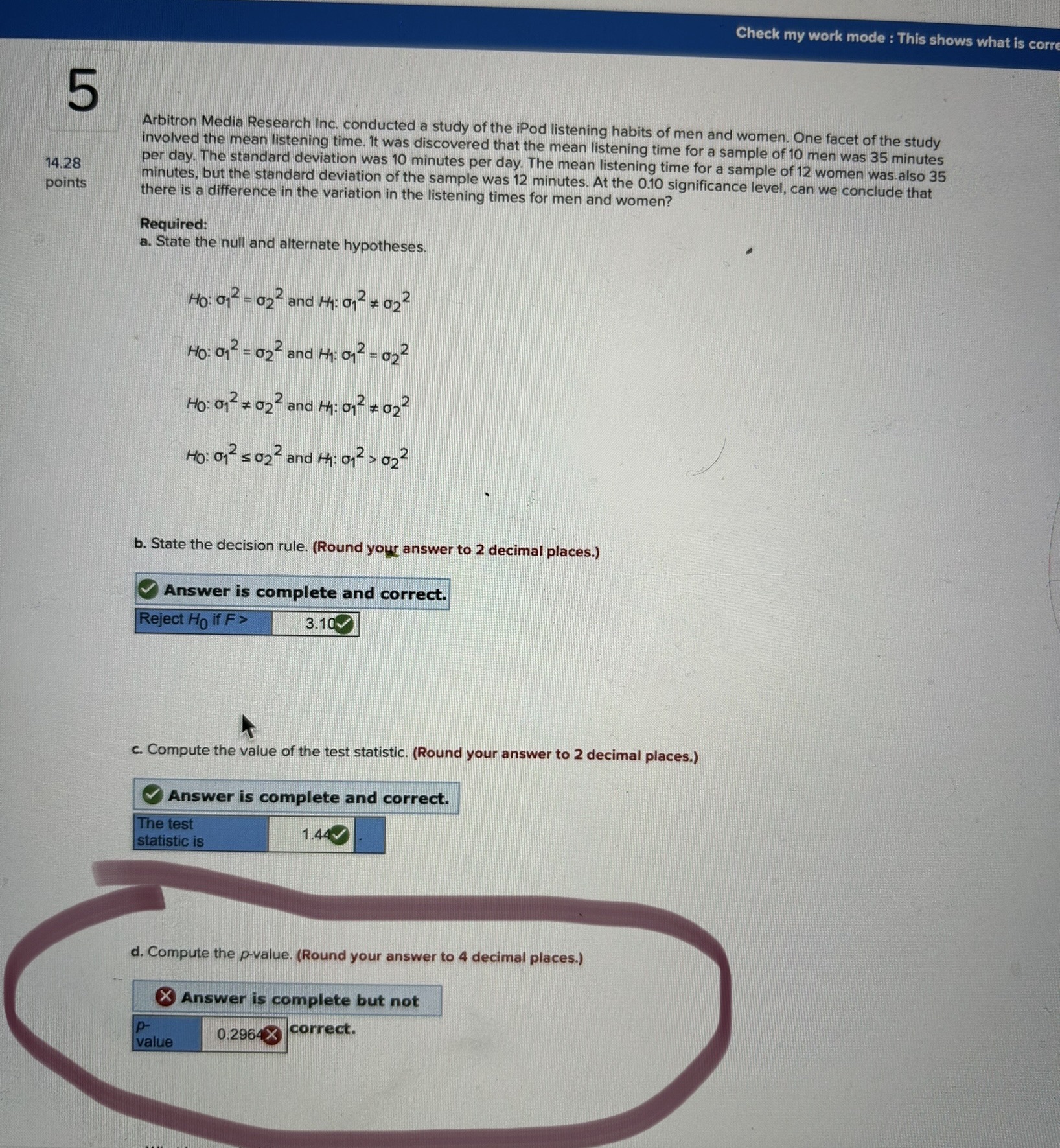 ONLY ANSWER D Check my work mode : This shows what