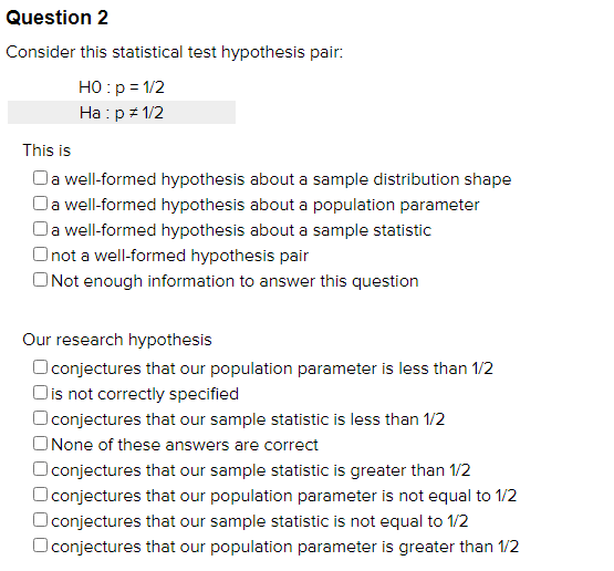 research hypoth esI's C] conjectures that our sample statistic is not equal