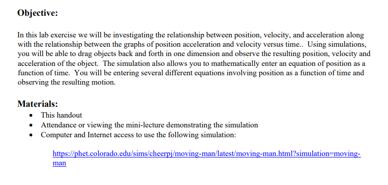 this lab exercise we will he investigating the relationship between position, velocity,