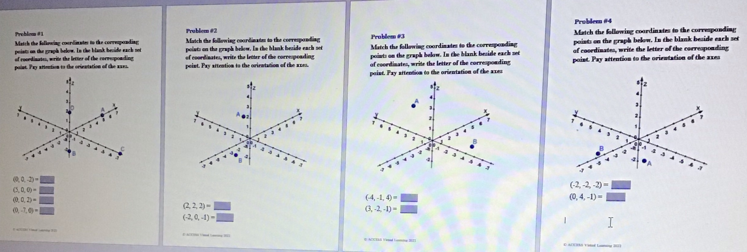  Problem #4 Problem #1 Problem #2 Match the following coordinates to