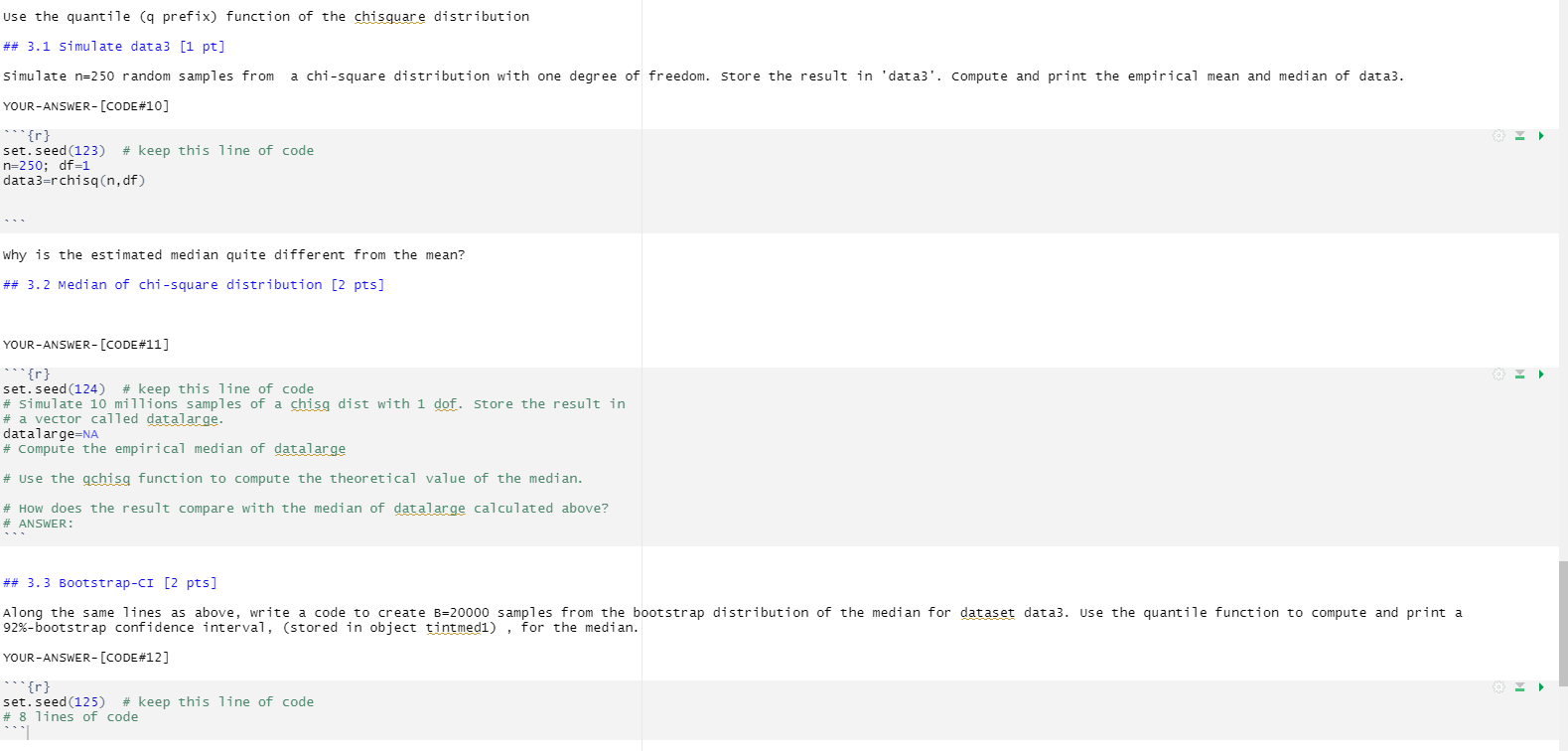 distribution with 1 dof. use B=500,1000 bootstrap samples, and set your arguments