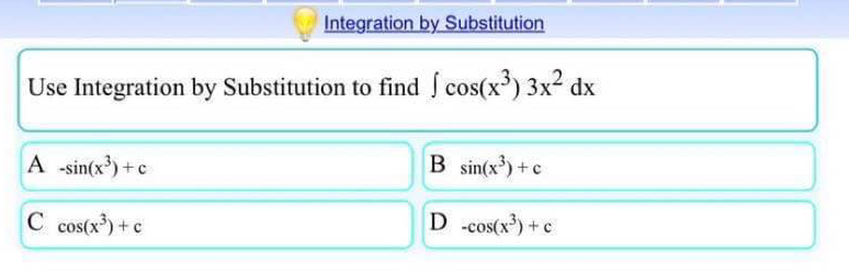Substitution to find J sin(x2) 2x dx A sin(x-) + c B