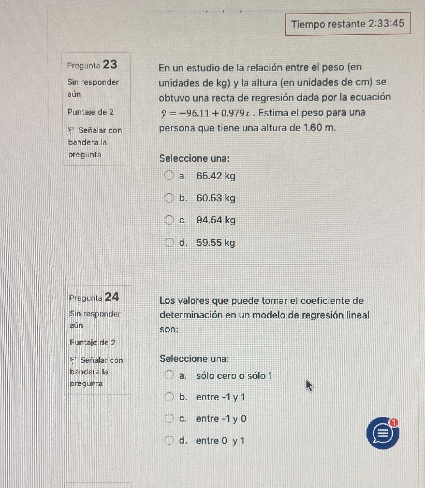 Pregunta 23 Sin responder adn Puntaje de 2 it' Sehalar eon bandera