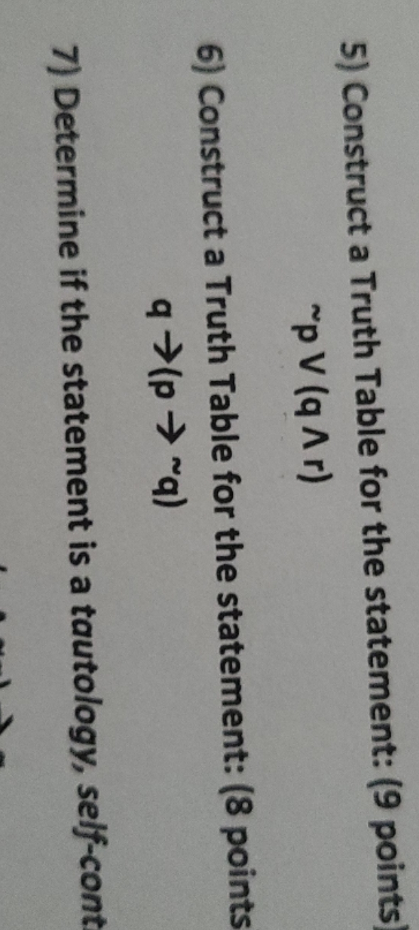 Truth Table for the statement: (9 points ~p V (q Ar) 6)