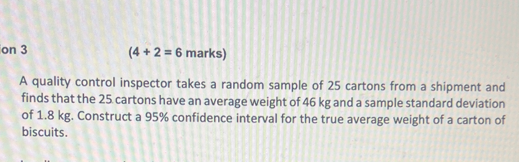 inspector takes a random sample of 25 cartons from a shipment and