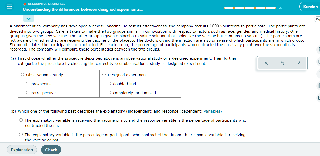 from the choices below. C) An observational study should always be performed