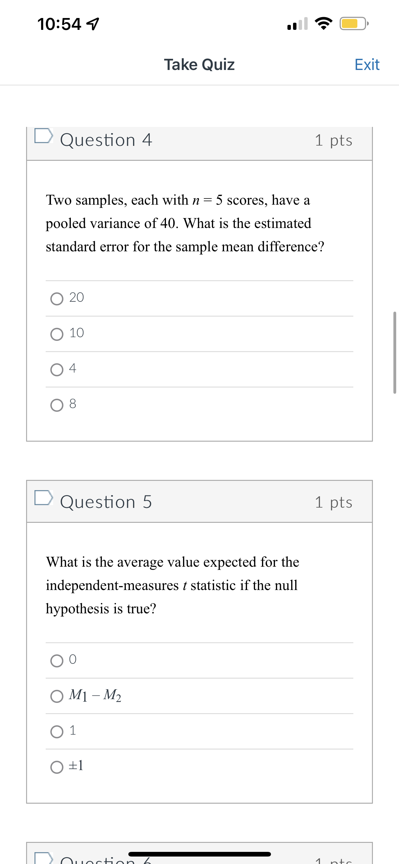 Exit D Question 11 1 pts Which of the following sets of