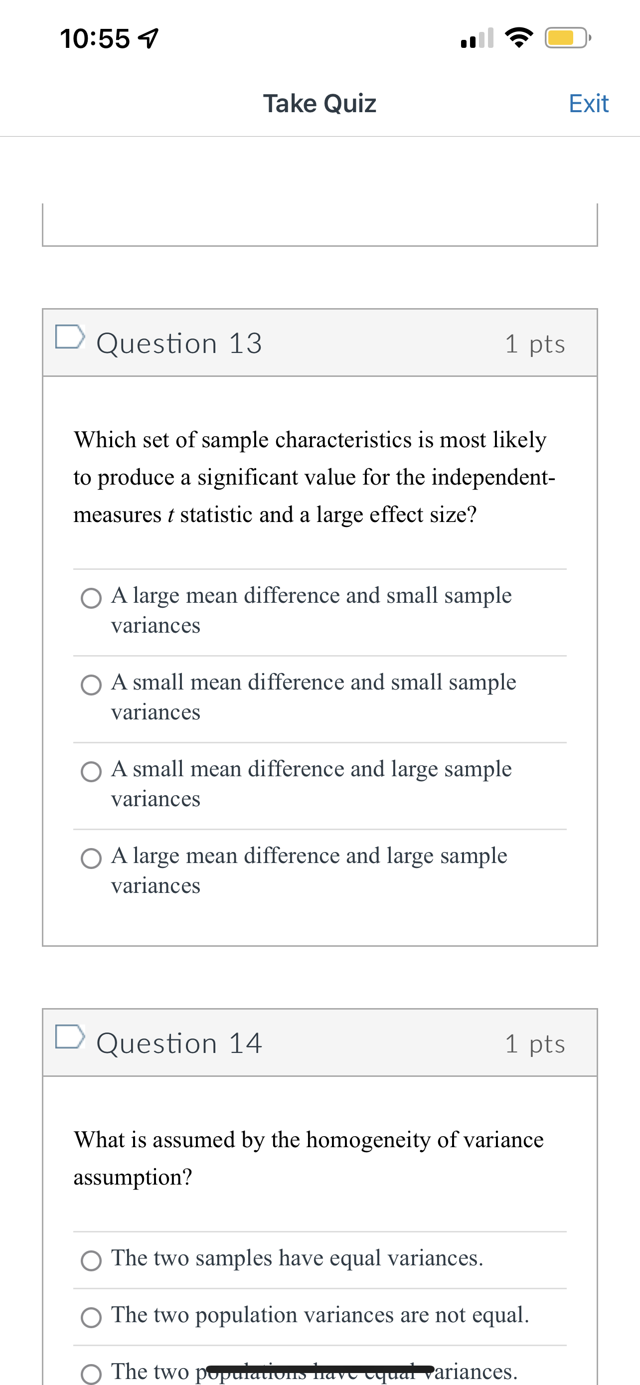 data would produce the largest value for an independent-measures 1 statistic? 0