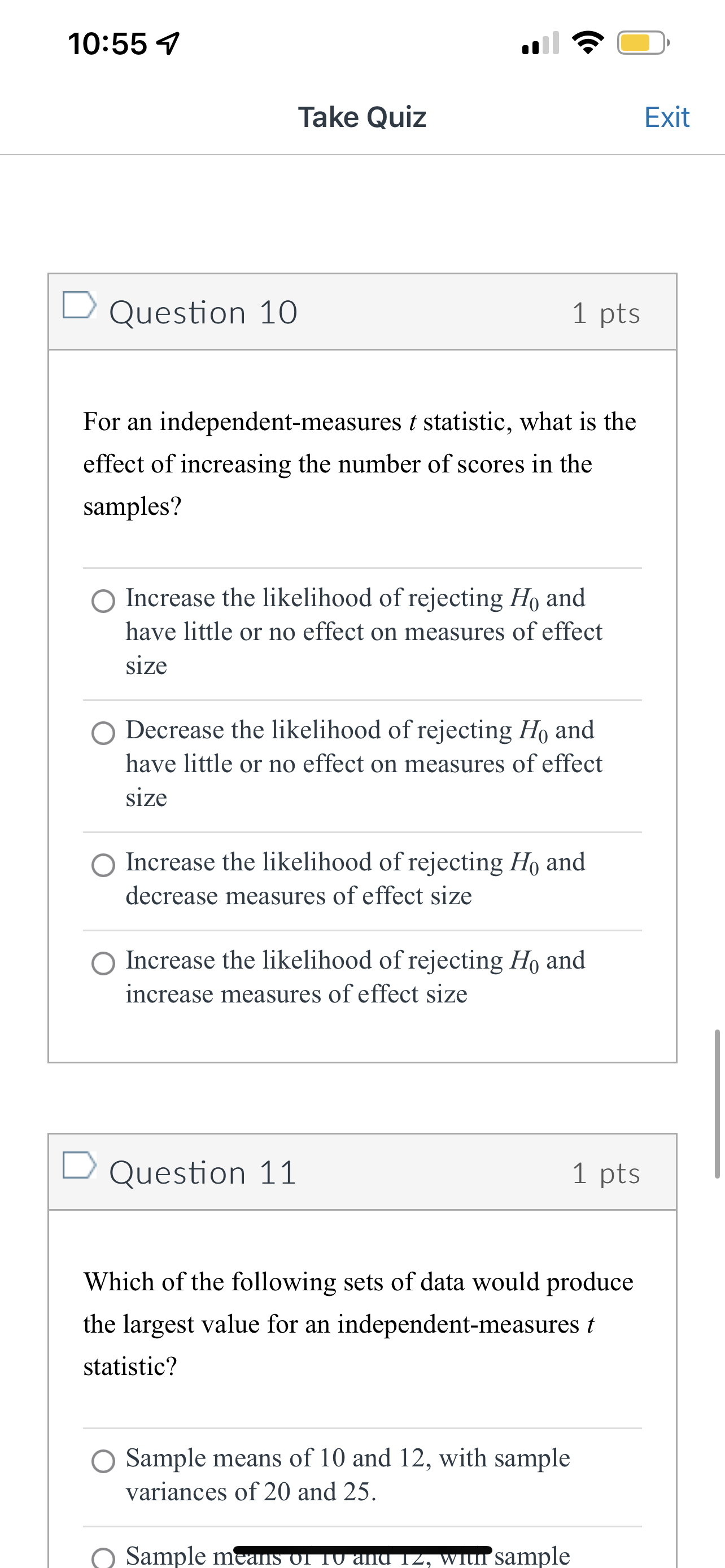 with sample variances of 120 and 125. D Question 12 1 pts