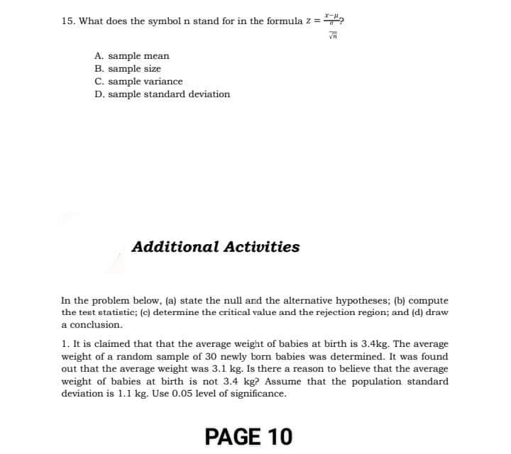 standard deviation D. population standard deviation For Items 10-15, refer to the