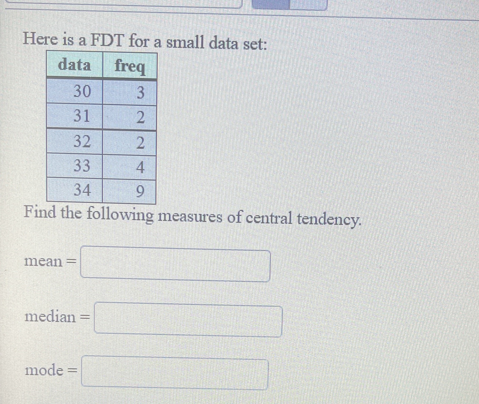 30 3 31 32 2 33 4 34 9 Find the following