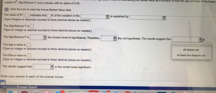 the multiple linear regression test. ater Ho H: State at least one