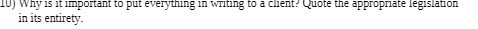 a client? Quote the appropriate legislation in its entirety