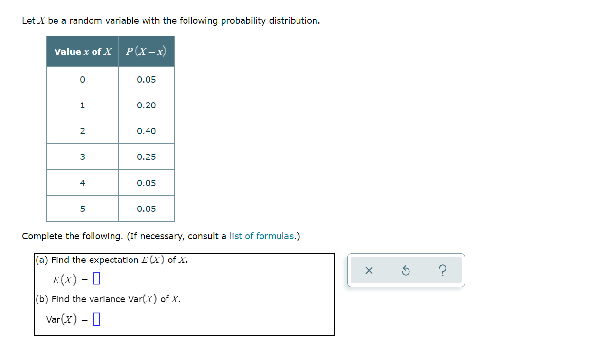  Let X be a random variable with the following probability distribution.