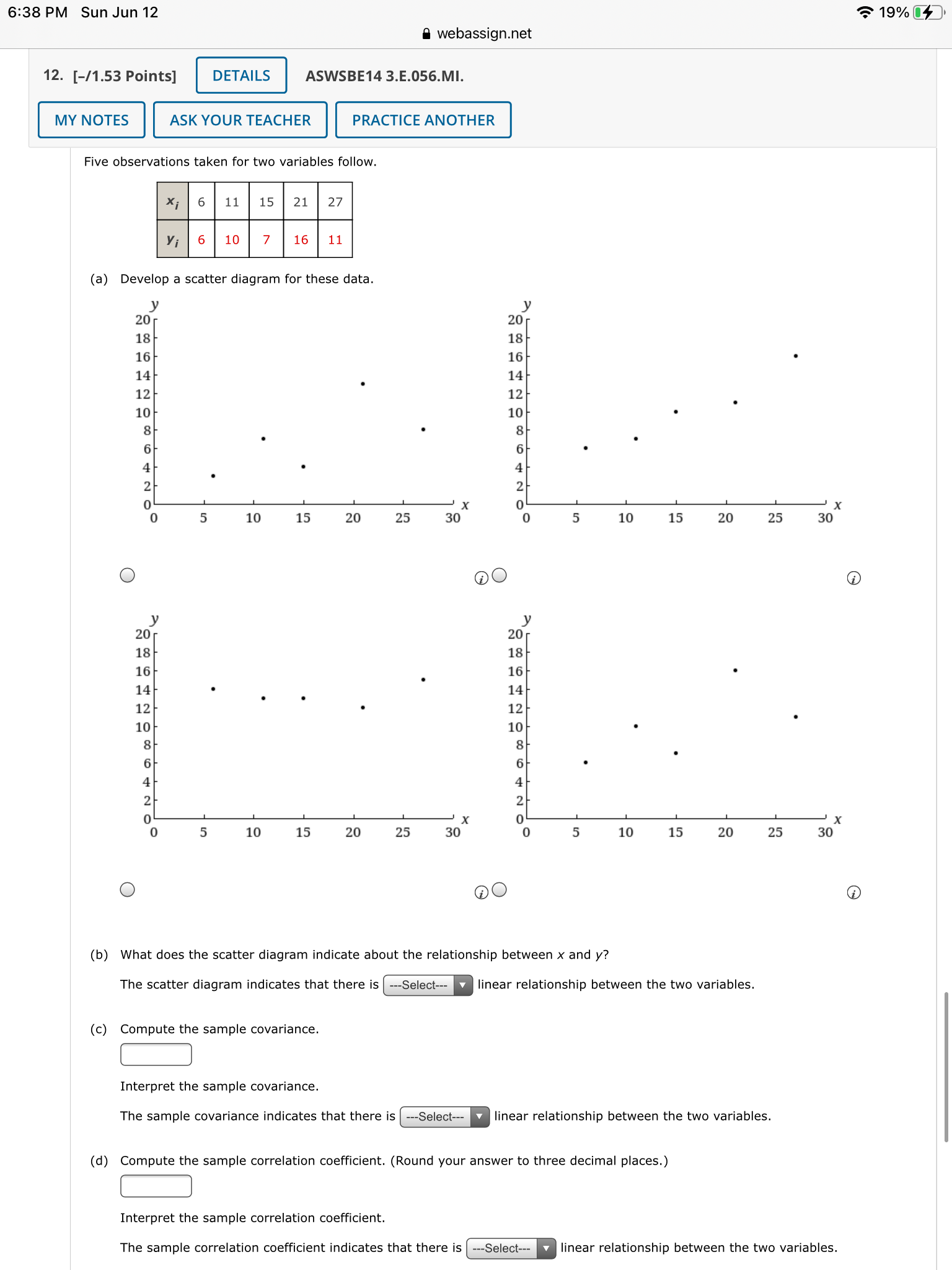 for the data. minimum first quartile median third quartile maximum Need Help?