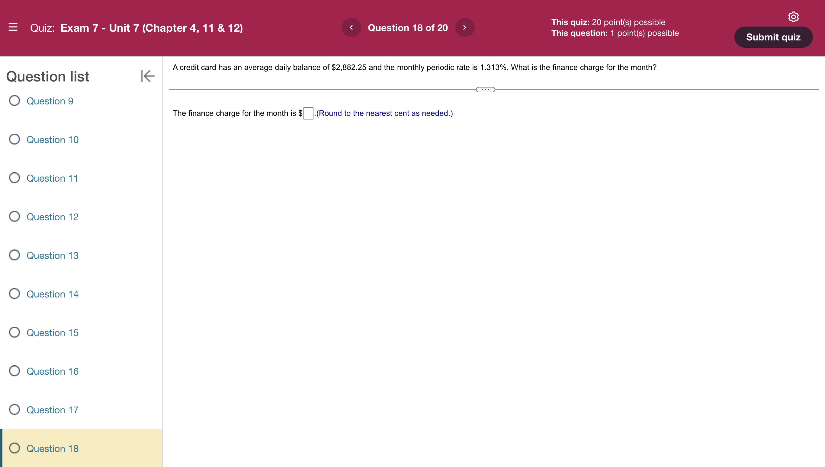  = Quiz: Exam 7 - Unit 7 (Chapter 4, 11 &