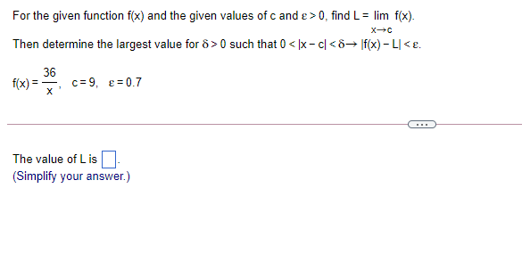  For the given function f(x) and the given values of c
