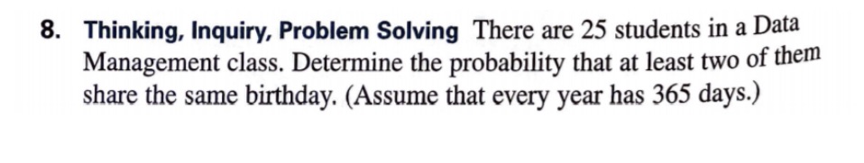  8. Thinking, Inquiry, Problem Solving There are 25 students in a