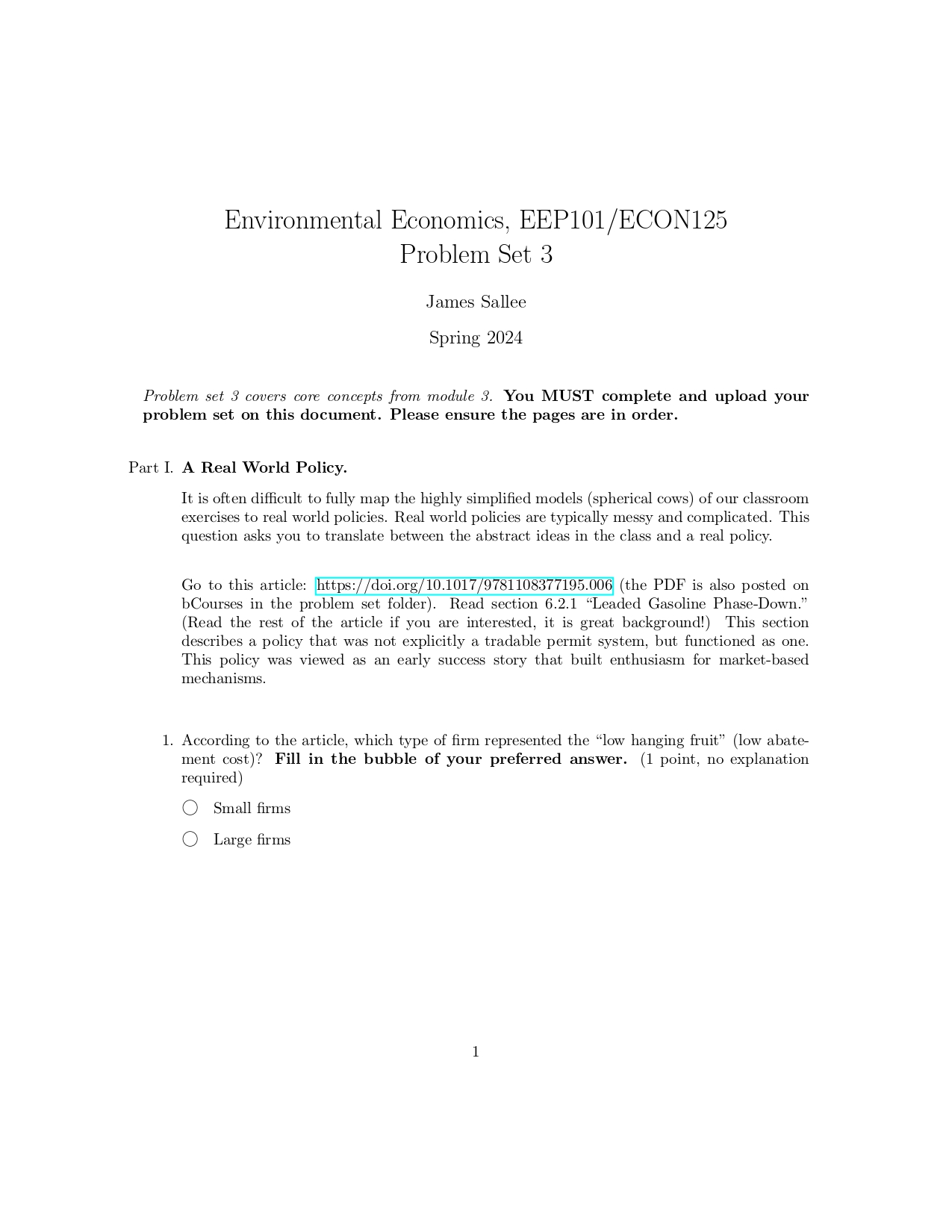 Environmental Economics, EEP101 /ECON125 Problem Set 3 James Sallee Spring 2024