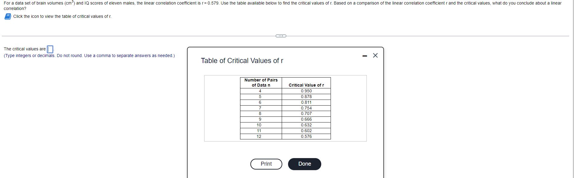 For a data set ot brain volumes (cm ) and IQ scores