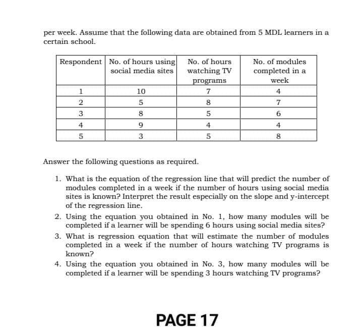 It is found that the equation of the line of best fit