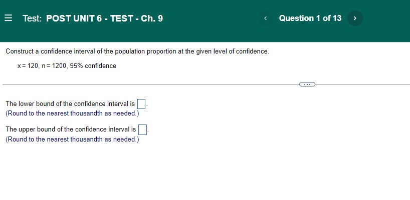 thousandth as needed.) The upper bound of the confidence interval is (Round