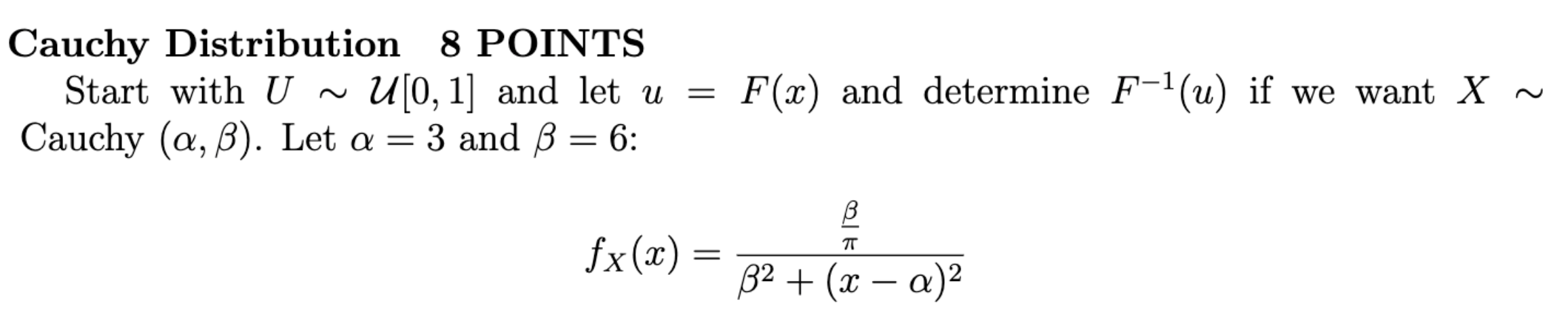 let u = F(x) and determine F-(u) if we want X ~