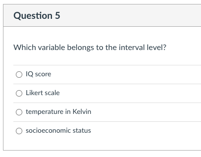 statusQuestion 6 Which variable belongs to the ordinal level? O Project evaluation