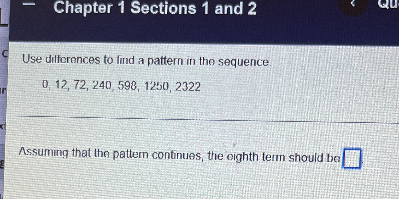 Chapter 1 Sections 1 and 2 Qu C Use differences to